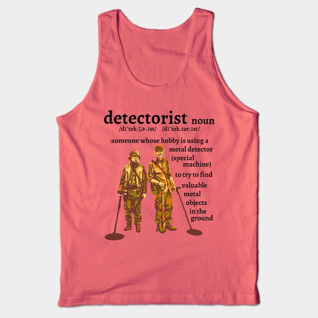 Detectorist Definition Tank Top by Slightly Unhinged